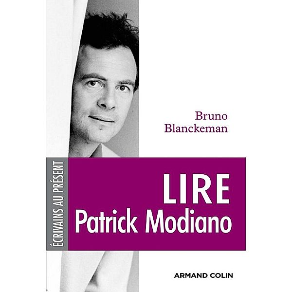 Lire Patrick Modiano / Lire et comprendre, Bruno Blanckeman