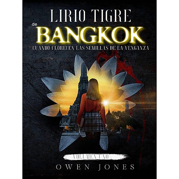 Lirio Tigre de Bangkok / Lirio Tigre de Bangkok, Owen Jones