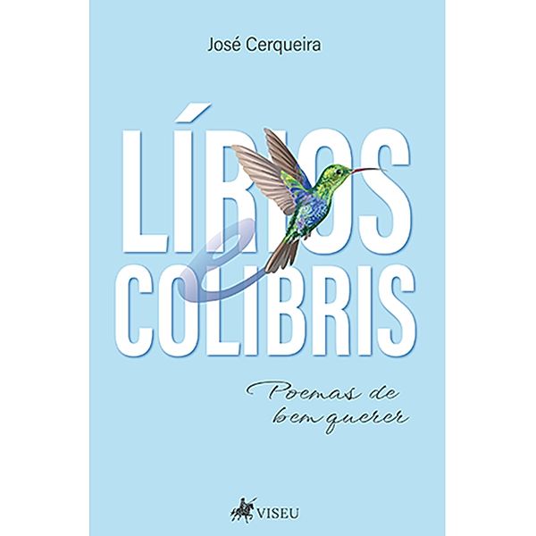 Li´rios e Colibris, José Cerqueira