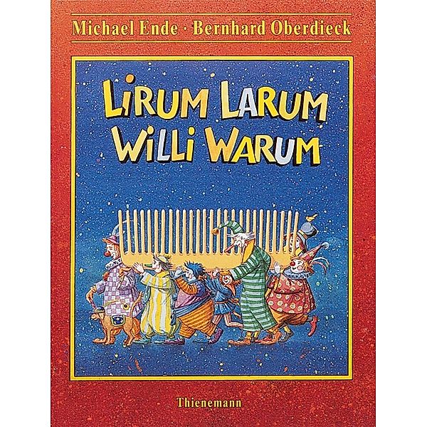 Lirum Larum Willi Warum, Michael Ende, Bernhard Oberdieck