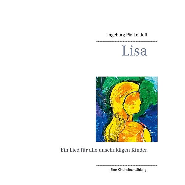 Lisa, Ingeburg Pia Leitloff