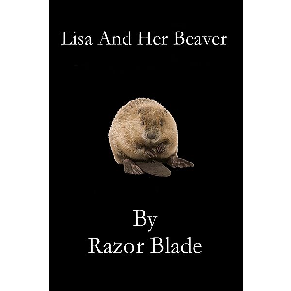 Lisa And Her Beaver, Razor Blade
