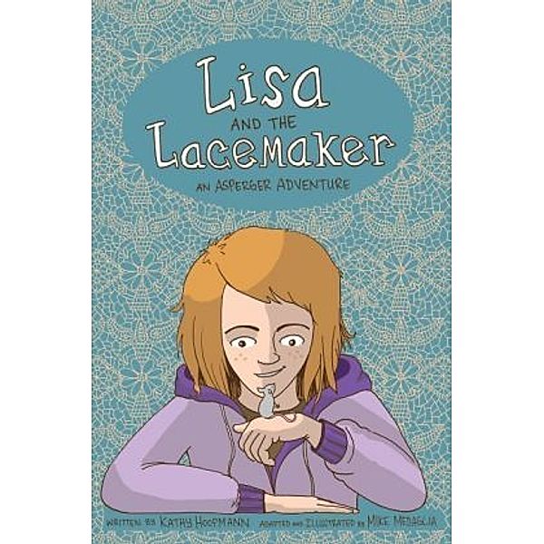 Lisa and the Lacemaker - The Graphic Novel, Kathy Hoopmann