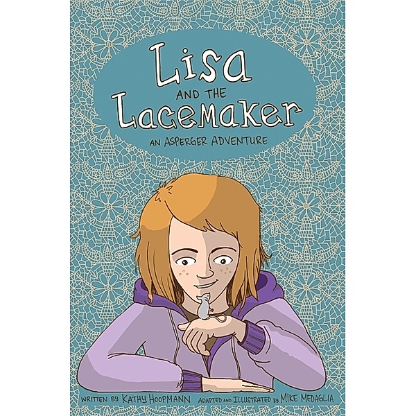 Lisa and the Lacemaker - The Graphic Novel, Kathy Hoopmann