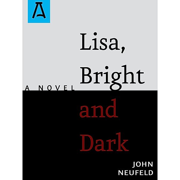 Lisa, Bright and Dark, John Neufeld