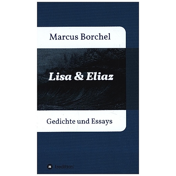 Lisa & Eliaz, Marcus Borchel