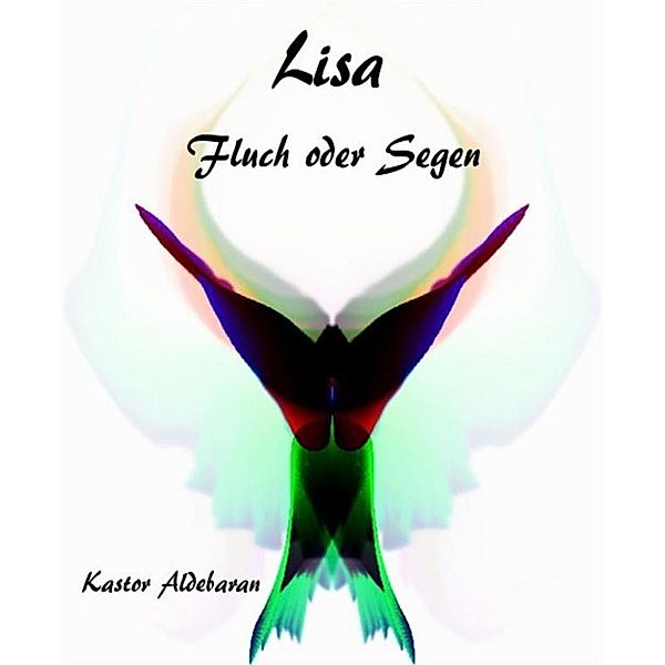 Lisa - Fluch oder Segen, Kastor Aldebaran