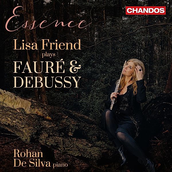 Lisa Friend Plays Fauré & Debussy, Lisa Friend, Rohan De Silva