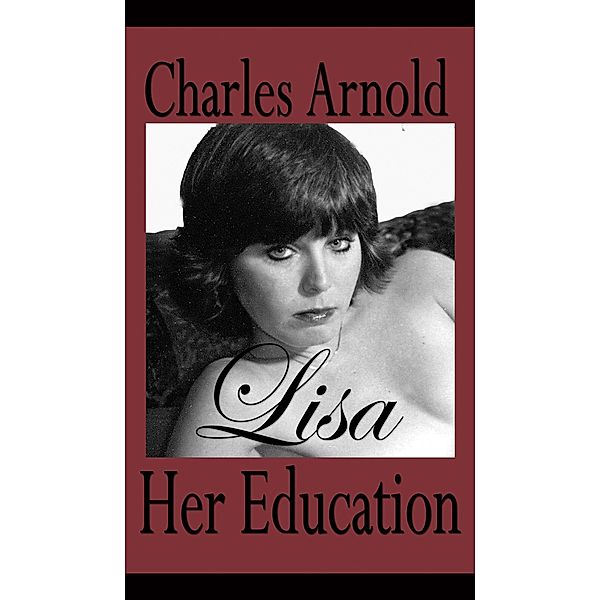 Lisa,  Her Education, Charles Arnold 2017-06-28