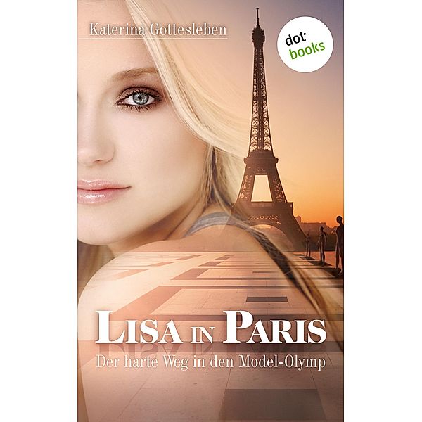 Lisa in Paris: Der harte Weg in den Model-Olymp, Katerina Gottesleben
