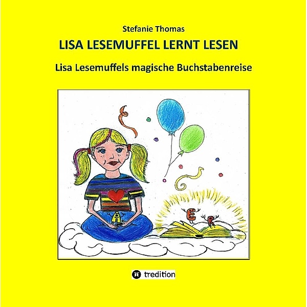 Lisa Lesemuffel lernt lesen, Stefanie Thomas