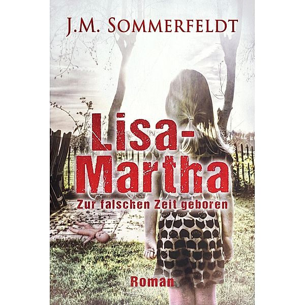 Lisa-Martha, Jaroslawa Sommerfeldt