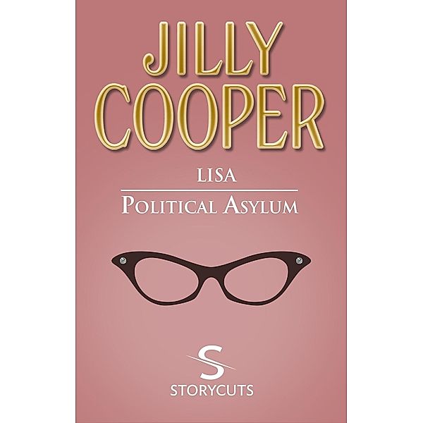 Lisa/Political Asylum (Storycuts), Jilly Cooper