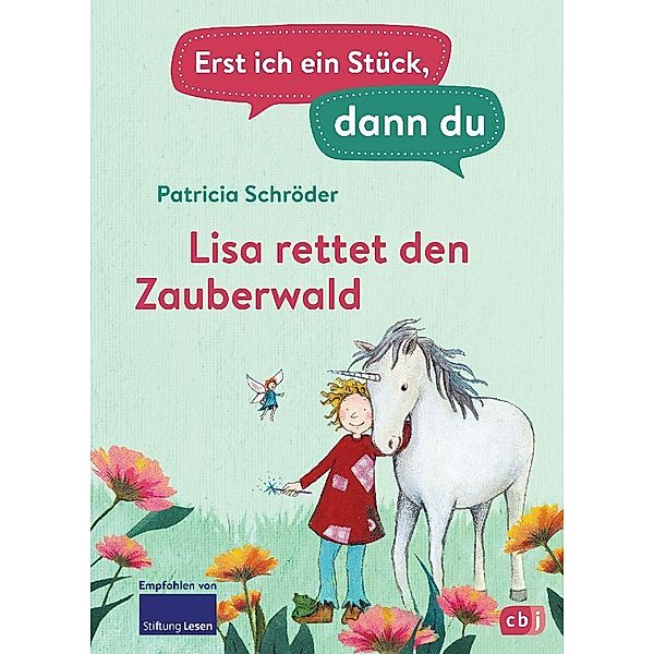 Lisa rettet den Zauberwald / Erst ich ein Stück, dann du Bd.9, Patricia Schröder