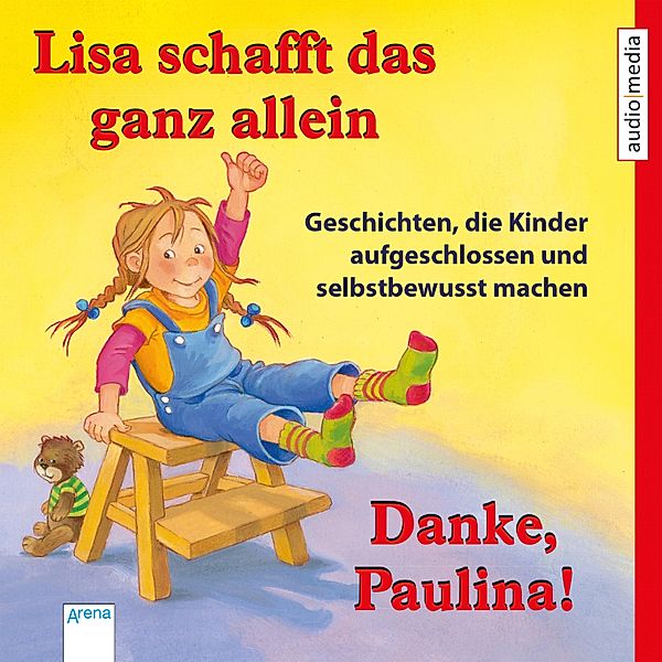 Lisa schafft das ganz allein & Danke, Paulina!, Achim Bröger