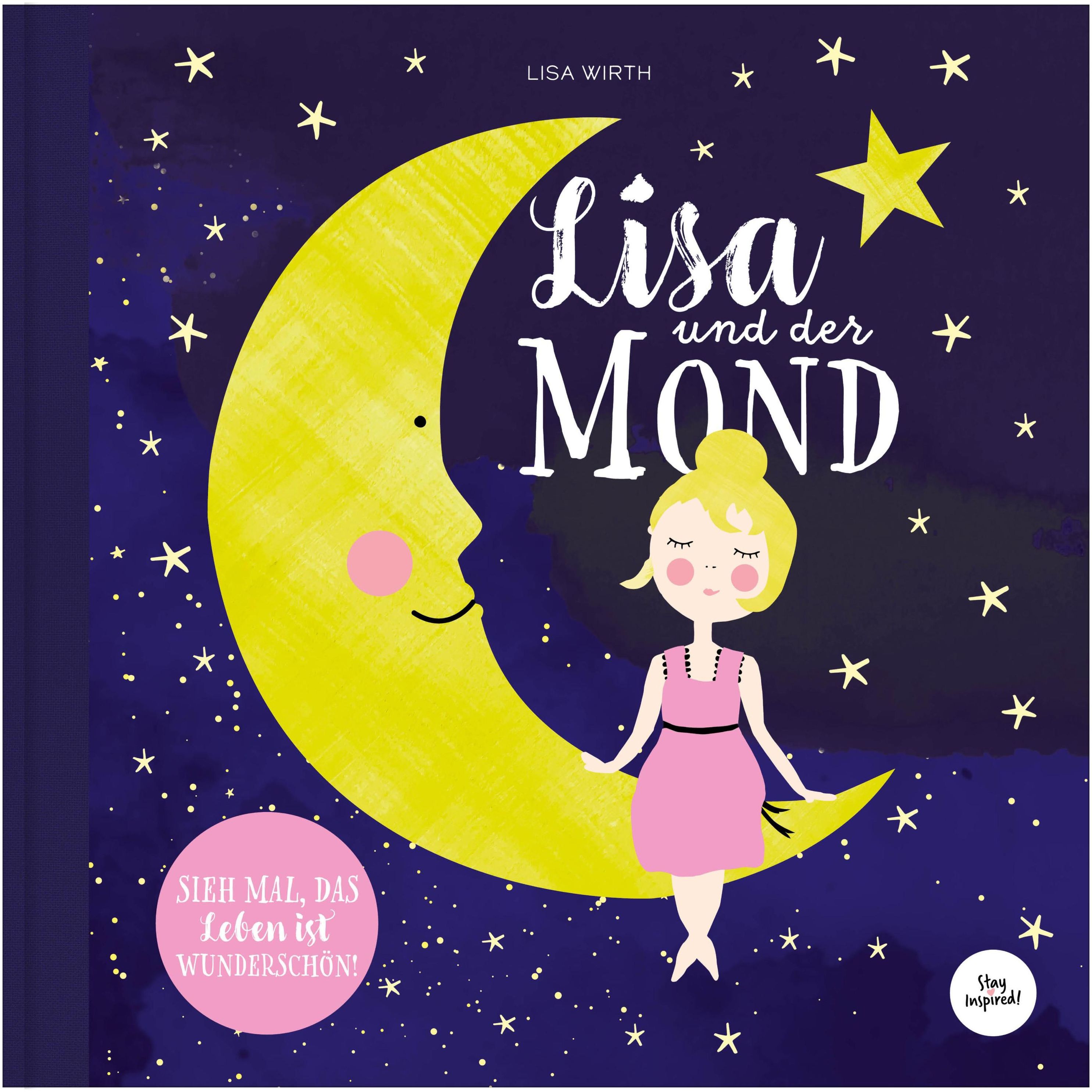Lisa und der Mond Kinderbuch über eine zauberhafte Reise zum Mond Entdecke  die Magie und Schönheit auf der Erde und | Weltbild.at