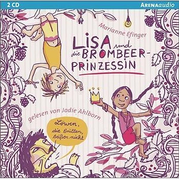 Lisa und die Brombeerprinzessin, 2 Audio-CDs, Marianne Efinger