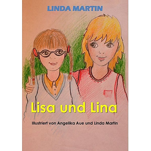 Lisa und Lina, Linda Martin