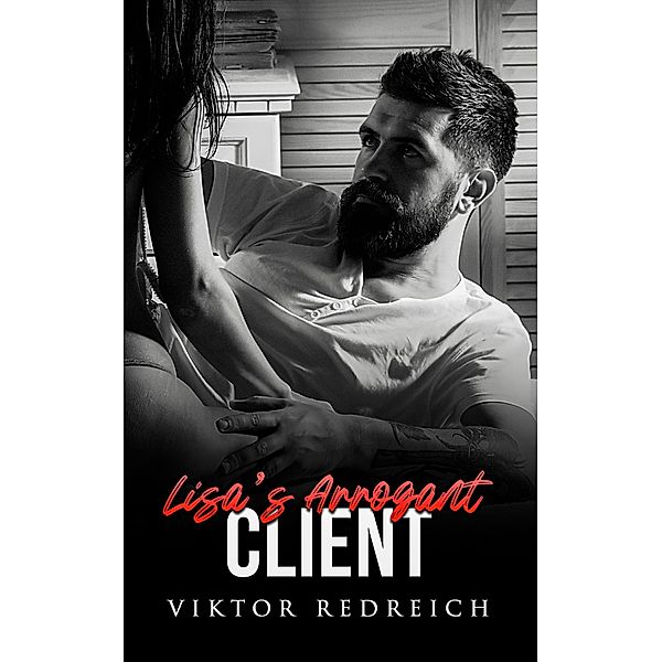 Lisa's Arrogant Client, Viktor Redreich