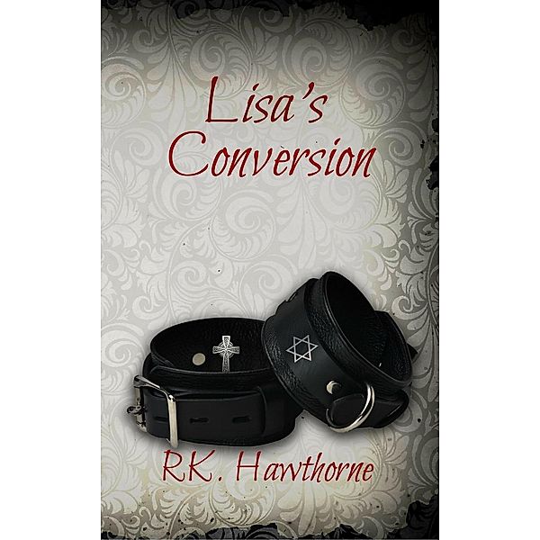 Lisa's Conversion, Rk Hawthorne