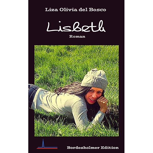 Lisbeth, Liza Olivia del Bosco