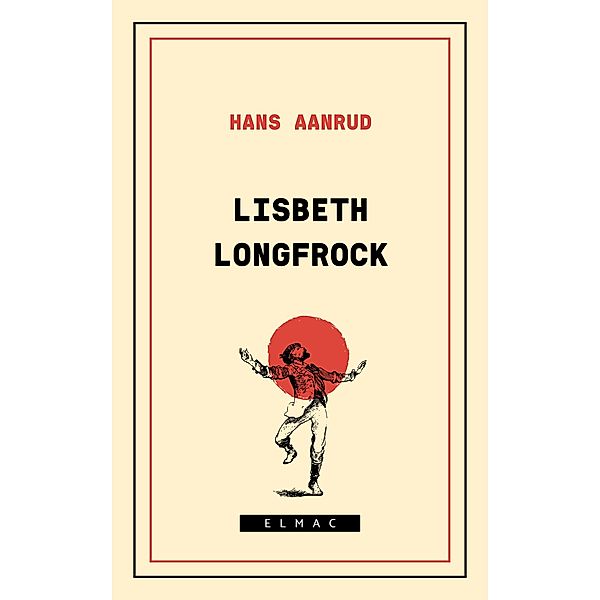 Lisbeth Longfrock, Hans Aanrud