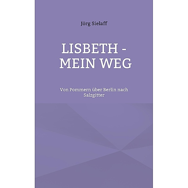 Lisbeth - Mein Weg, Jörg Sielaff