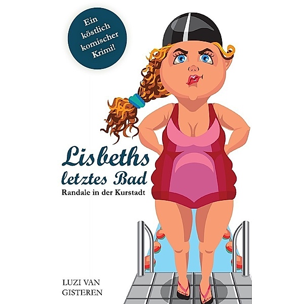 Lisbeths letztes Bad, Luzi van Gisteren