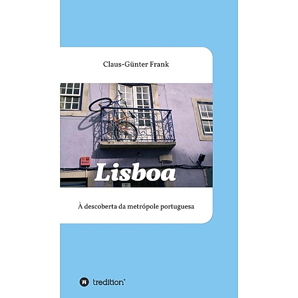 Lisboa, Claus-Günter Frank