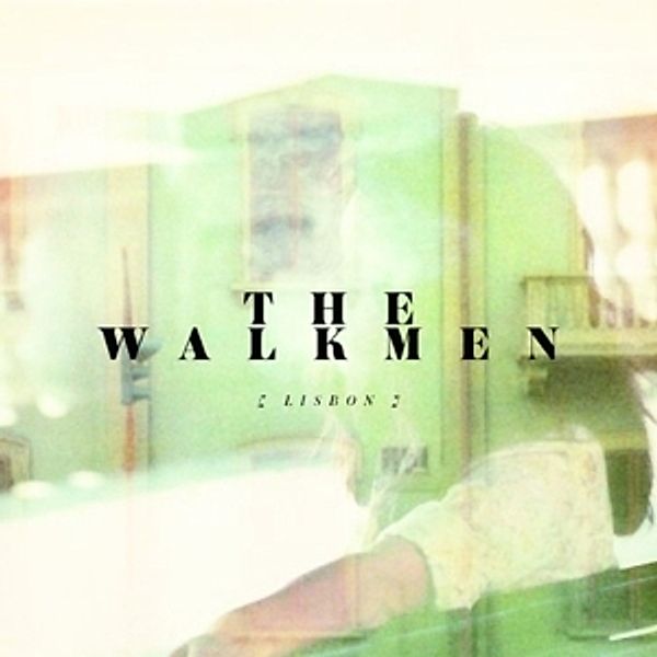 Lisbon, The Walkmen