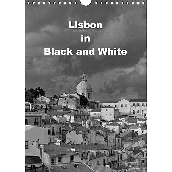Lisbon in Black and White (Wall Calendar 2019 DIN A4 Portrait), Atlantismedia
