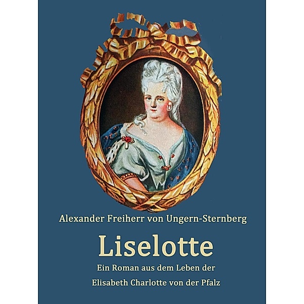 Liselotte, Alexander von Ungern-Sternberg