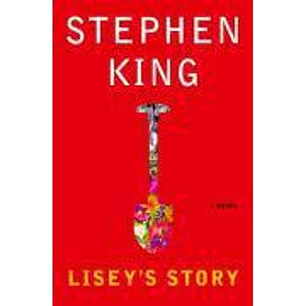 Lisey's Story, Stephen King