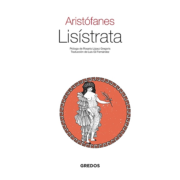Lisístrata / Textos Clásicos Bd.17, Aristófanes
