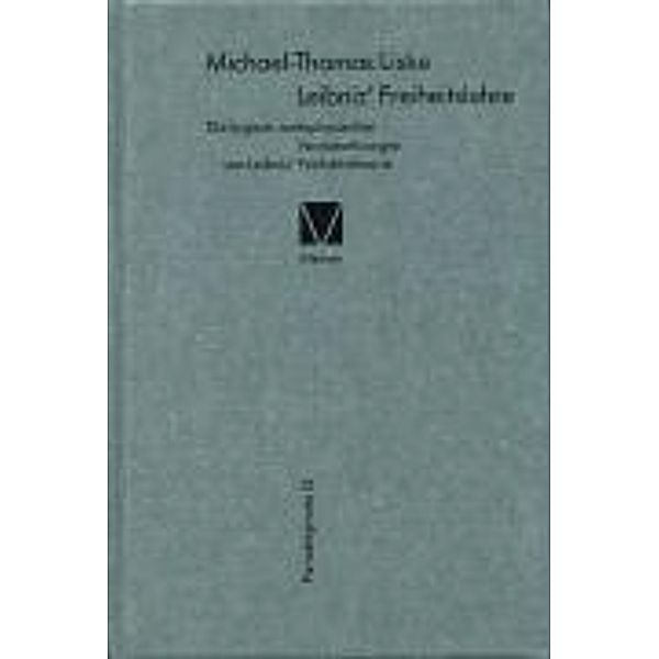 Liske, M: Leibniz Freiheitslehre, Michael-Thomas Liske