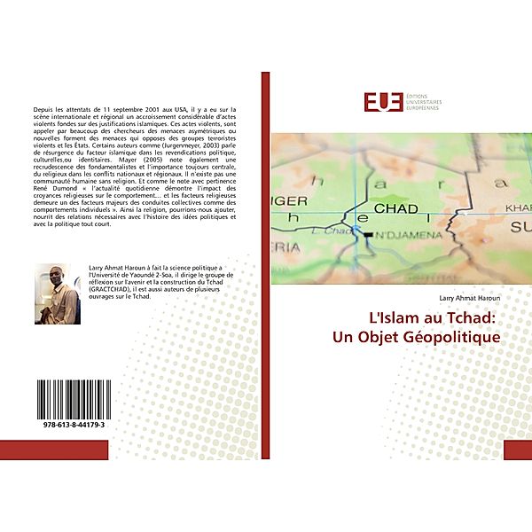 L'Islam au Tchad: Un Objet Géopolitique, Larry Ahmat Haroun