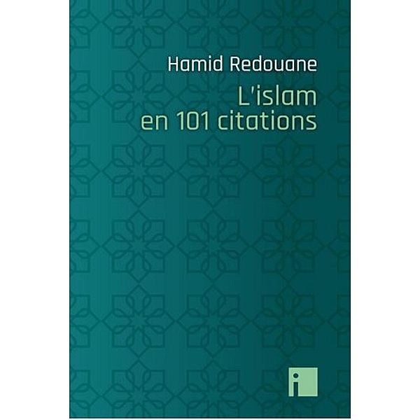 L'Islam en 101 citations, Hamid Redouane