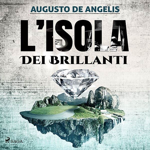 L'isola dei brillanti, Augusto De Angelis