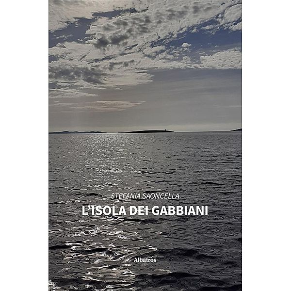 L'Isola dei Gabbiani, Stefania Saoncella