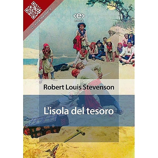 L'isola del tesoro / Liber Liber, Robert Louis Stevenson