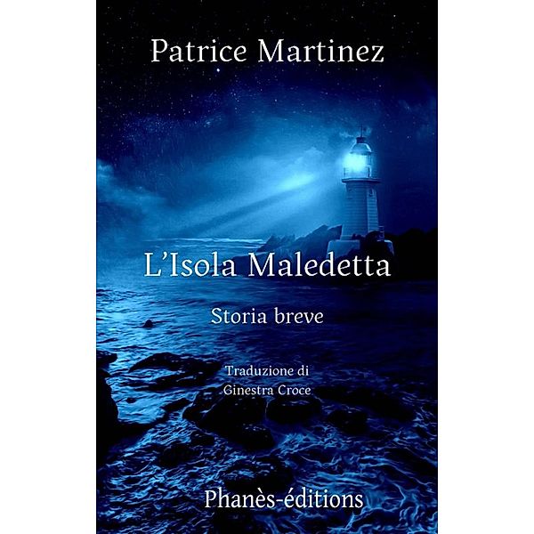 L'Isola maledetta, Patrice Martinez