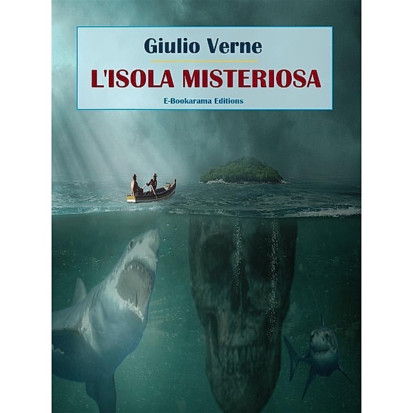 L'isola misteriosa, Giulio Verne