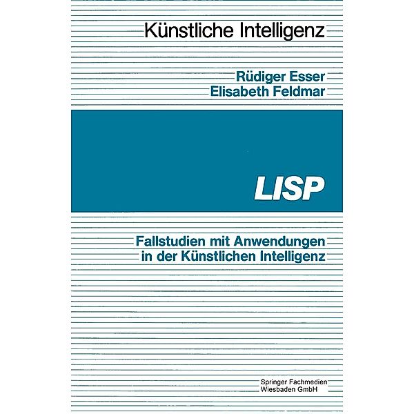 LISP / Künstliche Intelligenz, Rüdiger Esser