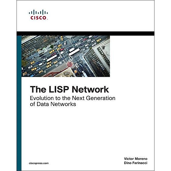 LISP Network, The, Dino Farinacci, Victor, CCIE. Moreno