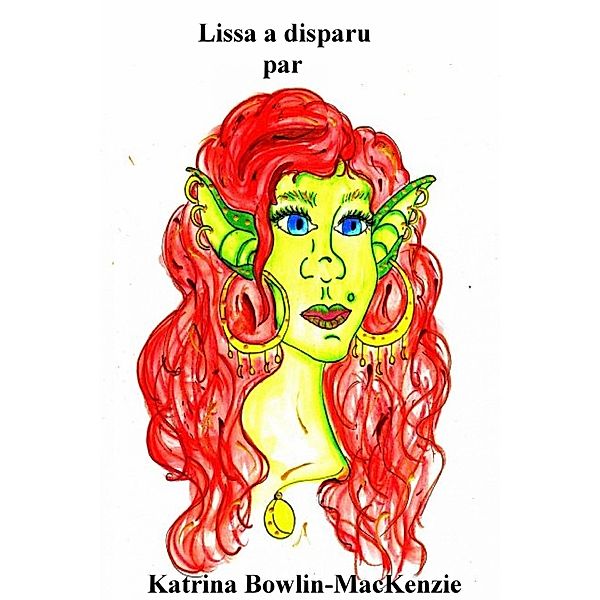 Lissa a disparu, Katrina Bowlin-MacKenzie