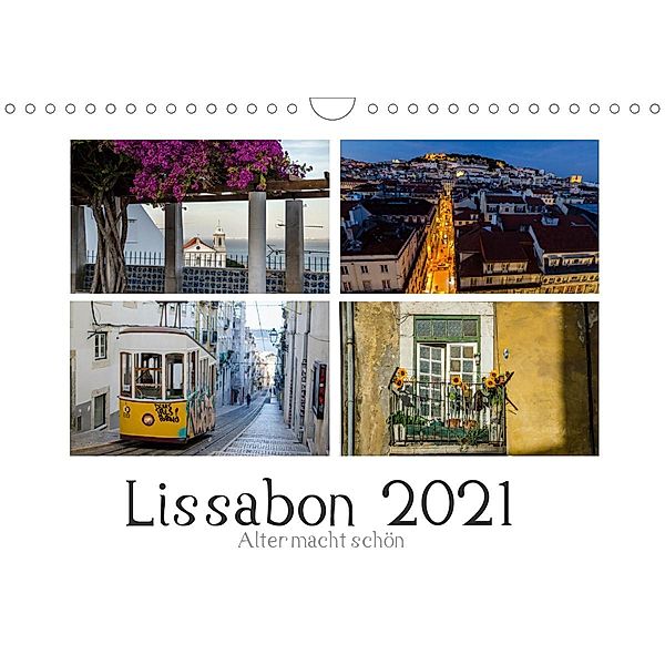 Lissabon - Alter macht schön (Wandkalender 2021 DIN A4 quer), Olaf Herm