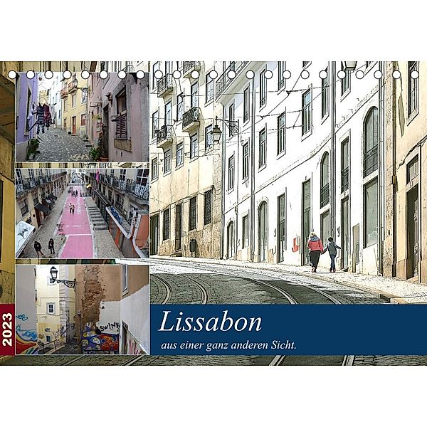 Lissabon aus einer ganz anderen Sicht. (Tischkalender 2023 DIN A5 quer), Rufotos