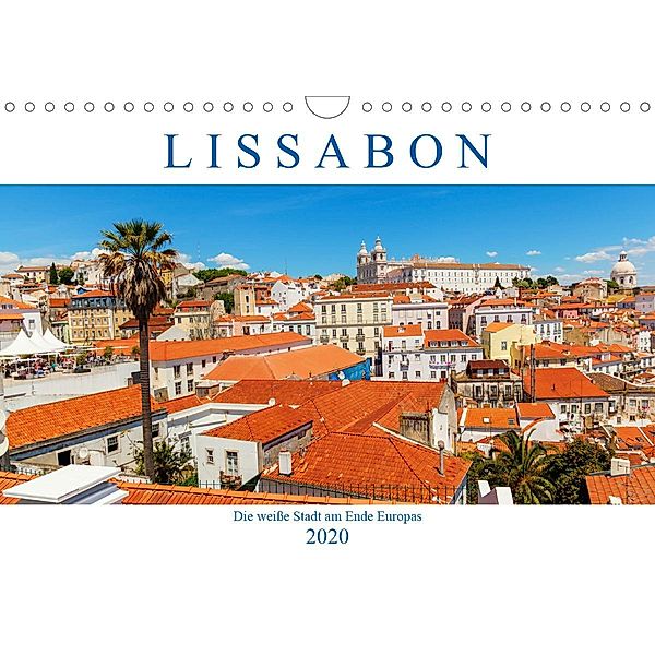 Lissabon - Die weiße Stadt am Ende Europas (Wandkalender 2020 DIN A4 quer), Christian Müller
