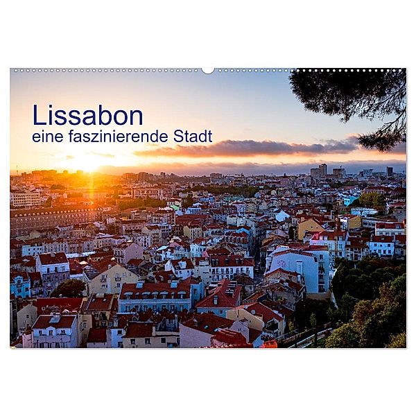 Lissabon eine faszinierende Stadt (Wandkalender 2024 DIN A2 quer), CALVENDO Monatskalender, Calvendo