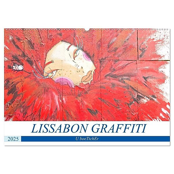 LISSABON GRAFFITI (Wandkalender 2025 DIN A2 quer), CALVENDO Monatskalender, Calvendo, U boeTtchEr